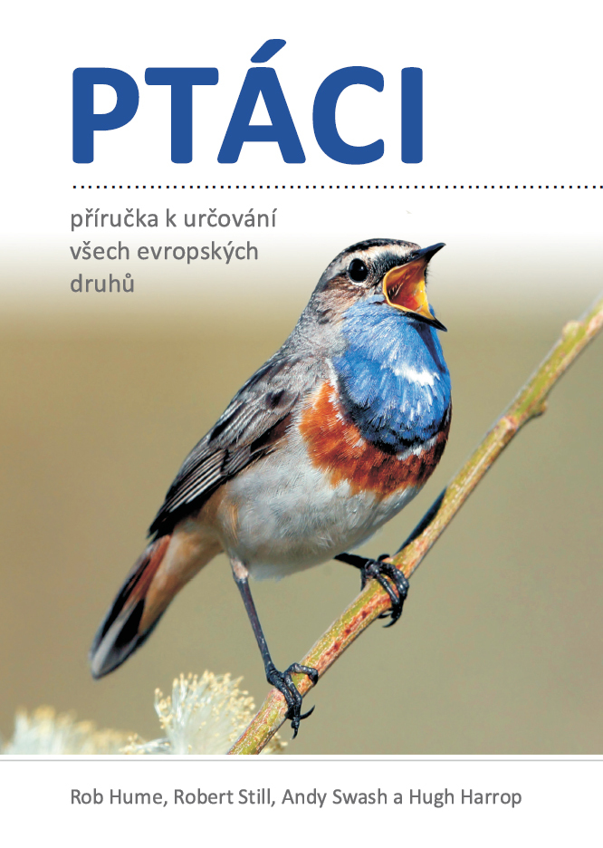 Ptáci - příručka k určování všech evropských druhů